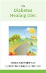 Christine Craggs-Hinton, Mark Greener - The Diabetes Healing Diet