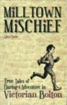 Allen Clarke - Milltown Mischief