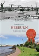 Derek Dodds - Hebburn Through Time