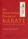 Gichin Funakoshi, Jotaro Takagi - The Twenty Guiding Principles of Karate