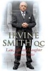Irvine Smith, Smith Irvine - Law, Life and Laughter