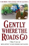 Alan Hunter, Mr Alan Hunter, Mr. Alan Hunter - Gently Where the Roads Go