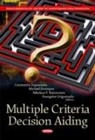 Michael Doumpos, Evangelos Grigoroudis, Nikolaos F Matsatsinis, Nikolaos F. Matsatsinis, Constantin Zopounidis - Multiple Criteria Decision Aiding