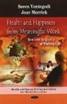 Joav Merrick, Professor Joav Merrick, Soren Ventegodt, Soren Ventegodt - Health & Happiness from Meaningful Work