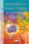Sandra Amor, Ruth Huizinga - Autoimmunity to Neuronal Proteins in Neurological Disorders