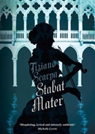 Tiziano Scarpa - Stabat Mater, English edition