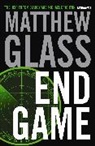 Matthew Glass, Matthew (Author) Glass, Glass Matthew - End Game