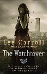 Lee Carroll - The Watchtower