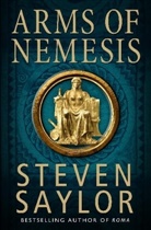 Steven Saylor, Saylor Steven - Arms of Nemesis