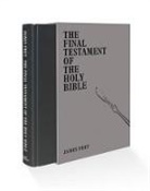 James Frey, Frey James - Final Testament