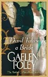 Gaelen Foley, Foley Gaelen - Devil Takes A Bride