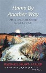 Barbara Brown Taylor, Taylor Barbara Brown - Home by Another Way