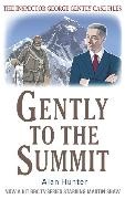 Alan Hunter, Mr Alan Hunter, Mr. Alan Hunter - Gently to the Summit George Gently