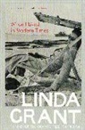 Linda Grant, Grant Linda - When I Lived In Modern Times