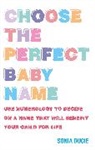 Sonia Ducie - Choose the Perfect Baby Name