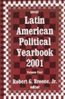 Robert Breene, Jr. Denton, Robert Breene, Robert G. Breene, Robert G. Breene Jr., Alphonse Emanuiloff-Max... - Latin American Political Yearbook