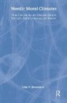 Ulla Bondeson, Ulla V. Bondeson, Ulla Bondeson, Ulla V. Bondeson - Nordic Moral Climates