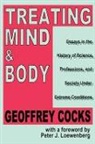 Geoffrey Cocks, Peter J. Loewenberg - Treating Mind and Body