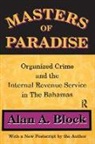 Alan Block, Alan A. Block - Masters of Paradise