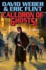 Eric Flint, David Weber - Cauldron of Ghosts