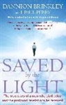 Dannion Brinkley, Brinkley Dannion, Paul Perry - Saved By The Light