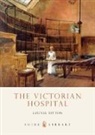 Lavinia Mitton, Mitton Lavinia, Lavinia Mitton, Mitton Lavinia - The Victorian Hospital
