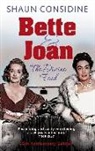 Shaun Considine - Bette And Joan: THE DIVINE FEUD