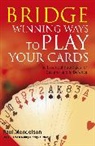 Paul Mendelson, Mendelson Paul - Bridge: Winning Ways to Play Your Cards
