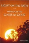Mabel Collins - Light on the Path & Through the Gates of Gold