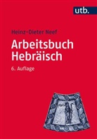 Heinz-Dieter Neef - Arbeitsbuch Hebräisch