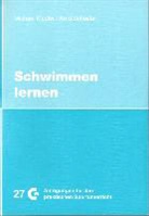 Michae Medler, Michael Medler, Arnd Schuster, Michael Medler - Schwimmen lernen