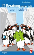 Leander Lupus - IT-Beratung aus der Sicht eines Insiders