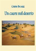 Colette Becuzzi - Un cuore nel deserto