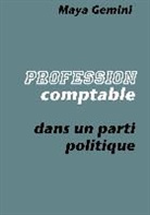 Maya Gemini - Profession : Comptable