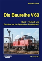 Stefan Högemann, Manfred Traube - Die Baureihe V 60. Bd.1
