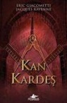Eric Giacometti, Jacques Ravenne - Kan Kardes