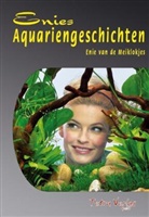 Enie van de Meiklokjes - Enies Aquariengeschichten