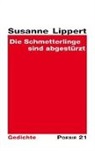Susanne Lippert - Die Schmetterlinge sind abgestürzt