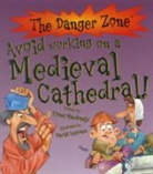 Fiona MacDonald, David Antram - Avoid Working on a Medieval Cathedral!