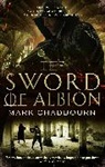Mark Chadbourn - The Sword of Albion