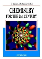 Ehud Keinan, Israel Schechter, Ehu Keinan, Ehud Keinan, Schechter, Schechter... - Chemistry for the 21st Century