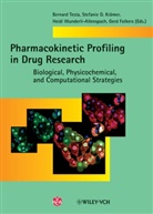 Gerd Folkers, Stefanie Krämer, Stefanie D Krämer, Stefanie D. Krämer, Bernar Testa, Bernard Testa... - Pharmacokinetic Profiling in Drug Research, w. CD-ROM