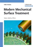 V. Schulze, Volker Schulze - Modern Mechanical Surface Treatment