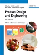 Ulrich Bröckel, Willi Meier, Gerhard Wagner, Ulrich Bröckel, Will Meier, Willi Meier... - Product Design and Engineering: Best Practices, 2 Vols.