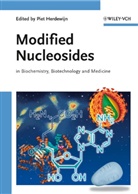 Piet Herdewijn, Pie Herdewijn, Piet Herdewijn - Modified Nucleosides in Biochemistry, Biotechnology and Medicine. Vol.1