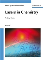 Maximilian Lackner, Franz Winter, Maximilia Lackner, Maximilian Lackner - Lasers in Chemistry