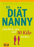 Marion Grillparzer - Die Diät-Nanny