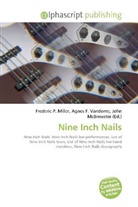 John McBrewster, Frederic P. Miller, Agnes F. Vandome - Nine Inch Nails