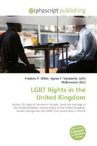 Agne F Vandome, John McBrewster, Frederic P. Miller, Agnes F. Vandome - LGBT Rights in the United Kingdom