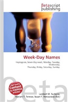 Susan F Marseken, Susan F. Marseken, Lambert M. Surhone, Miria T Timpledon, Miriam T. Timpledon - Week-Day Names